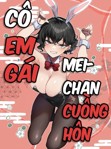 Cô Em Gái Mei-chan Cuồng Hôn