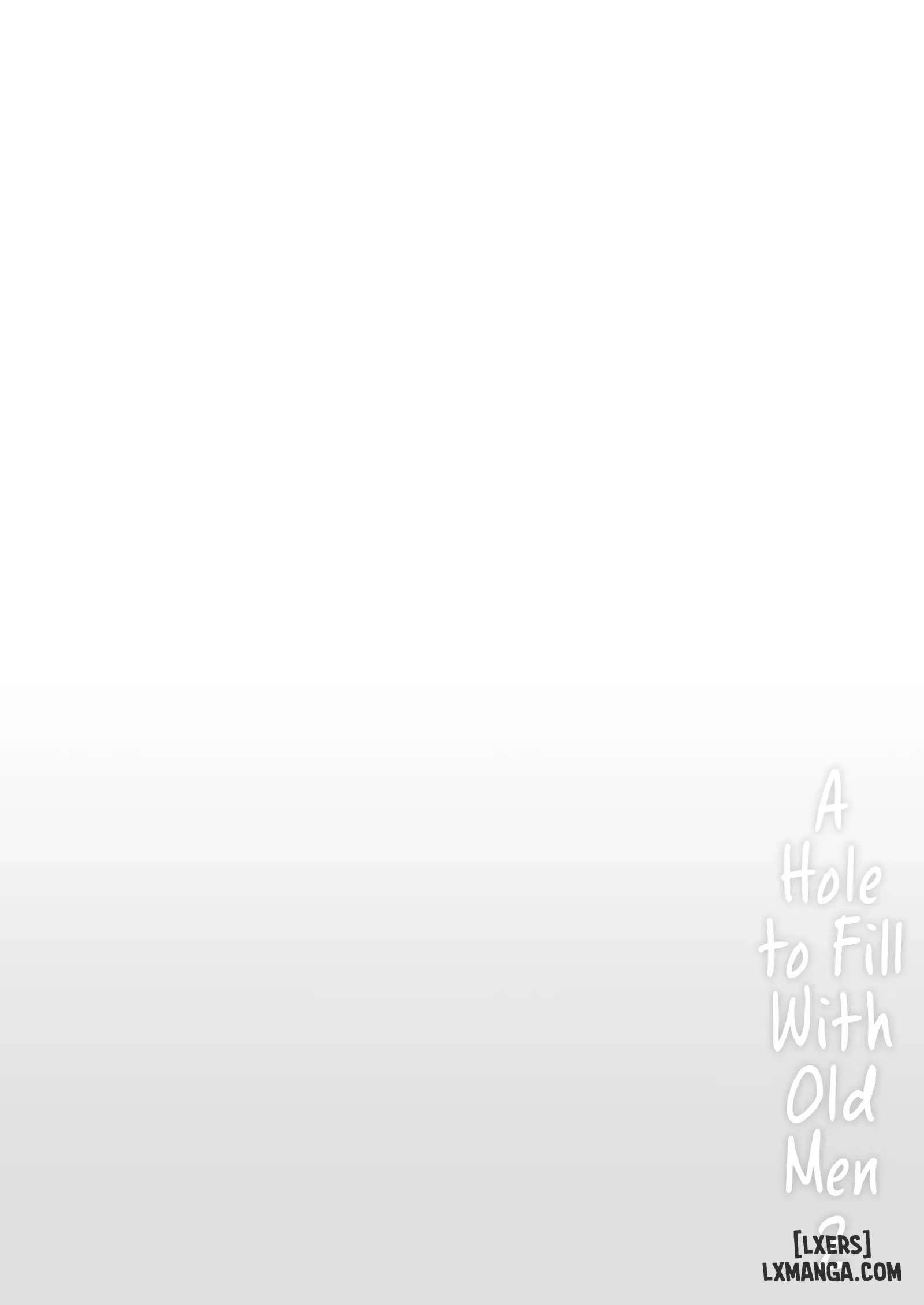 Cái lỗ được lấp đầy bởi mấy lão già - Chap 2 - Part 1 - 53