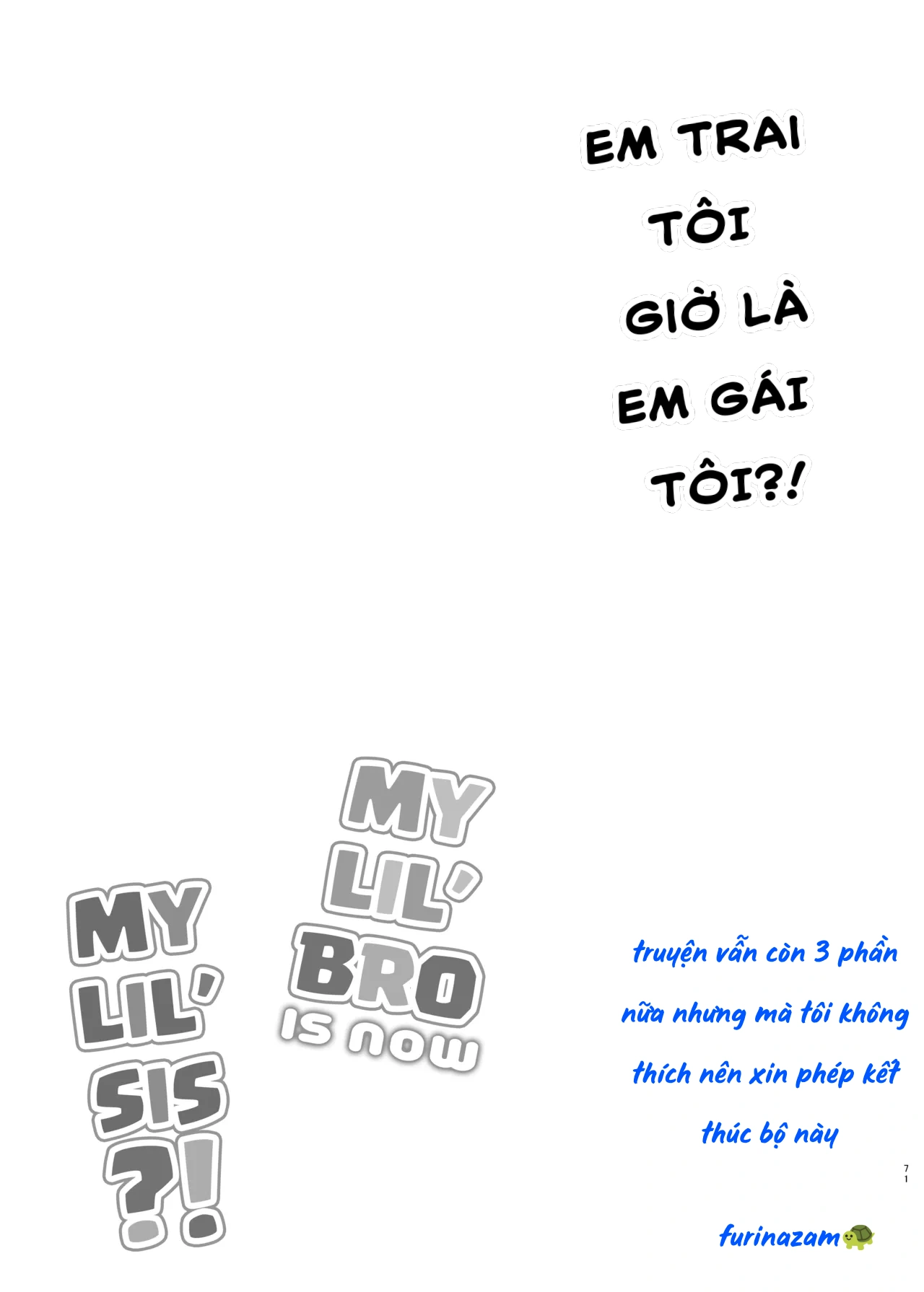 My Lil Bro is now My Lil Sis?! - 4/4:không có bao🔥 - 17