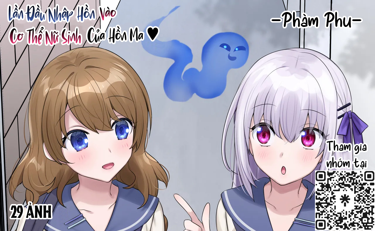 Lần Đầu Nhập Hồn Vào Cơ Thể Nữ Sinh Của Hồn Ma - Oneshot - 3