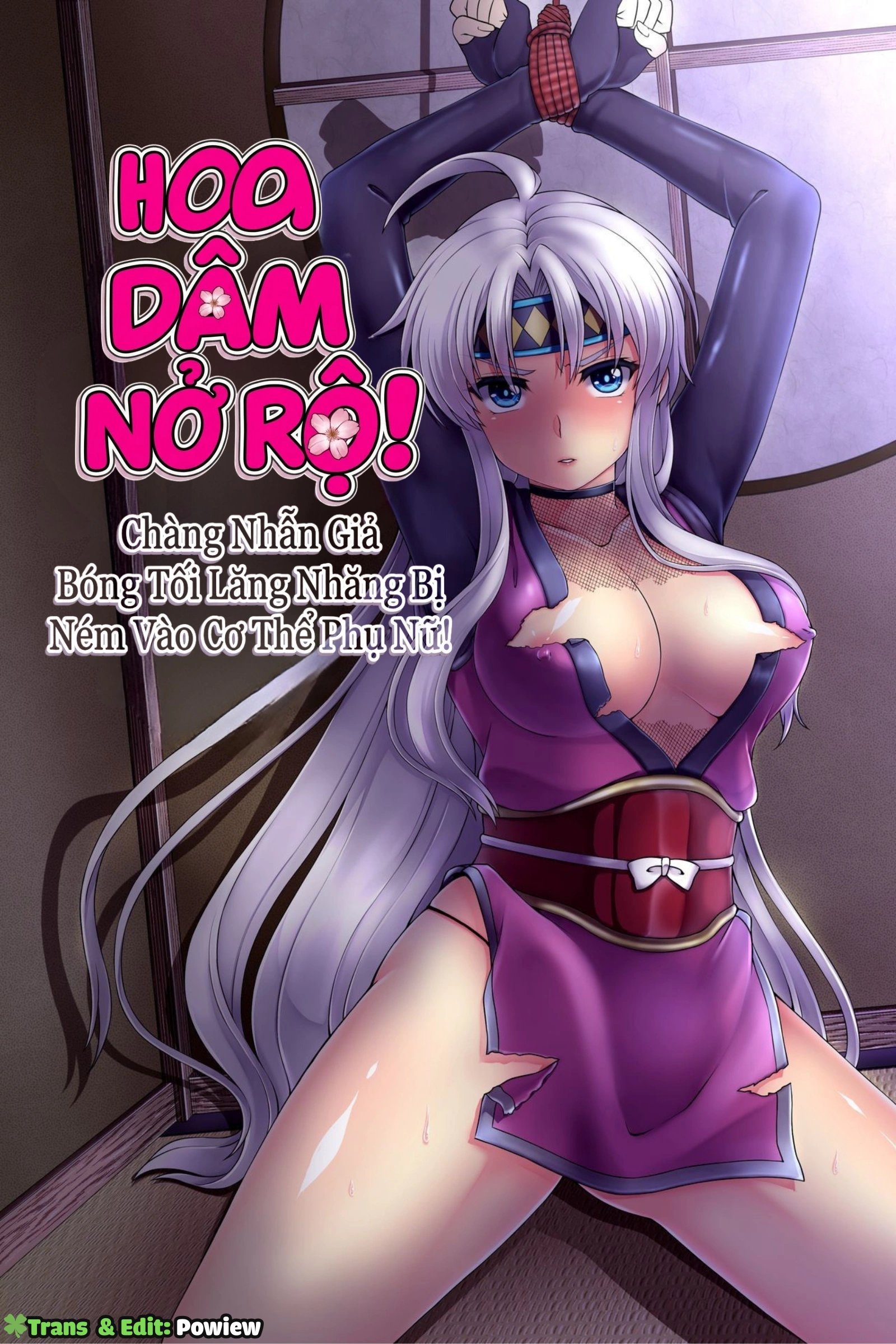 HOA DÂM NỞ RỘ! Chàng Nhẫn Giả Bóng Tối Lăng Nhă... - Oneshot - 2