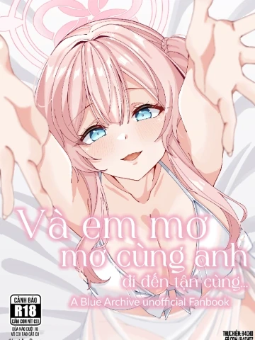 Và em mơ mơ cùng anh đi đến tận cùng...