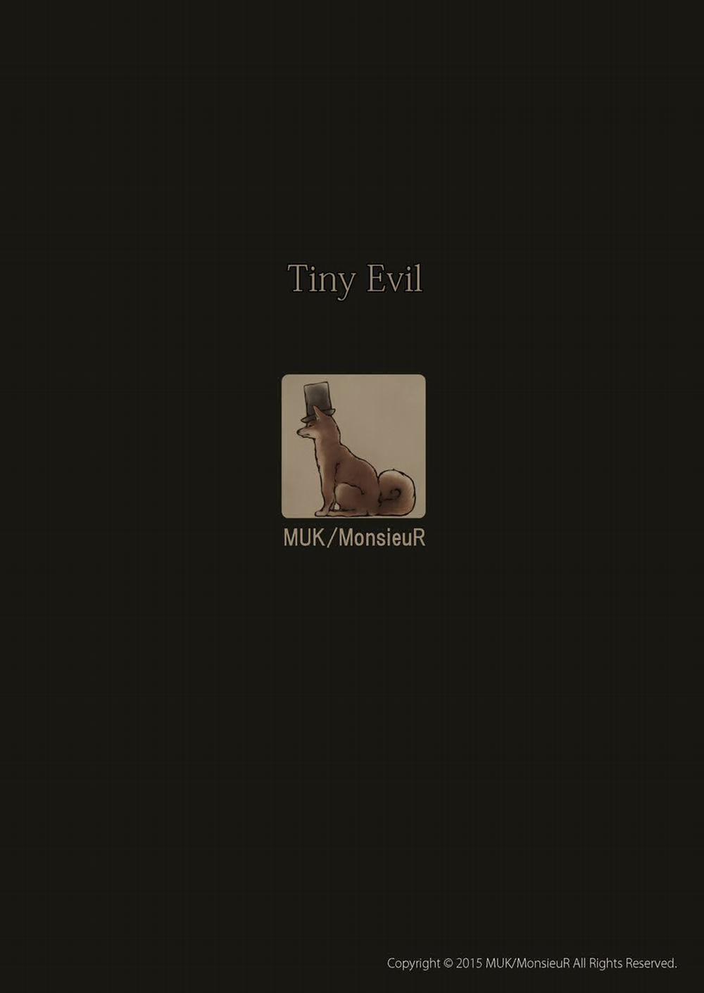 Tiny Evil - Oneshot - 27 Tiny Evil - Oneshot - 27