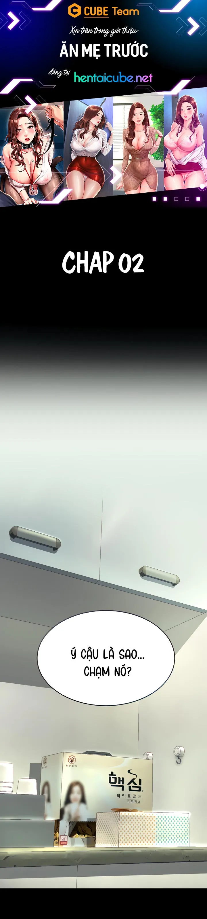 Ăn mẹ cô trước - Chap 2 - 2