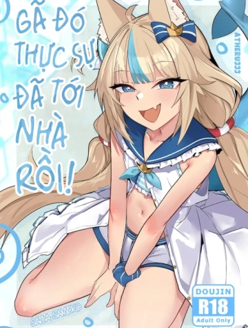 Gã đó thực sự đã tới nhà rồi!