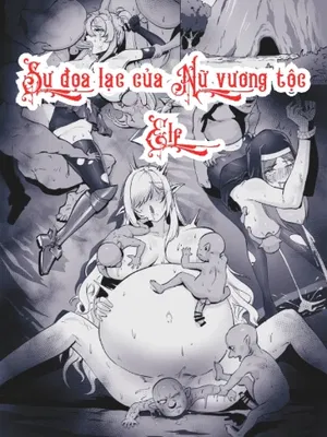 Sự đọa lạc của Nữ vương tộc Elf