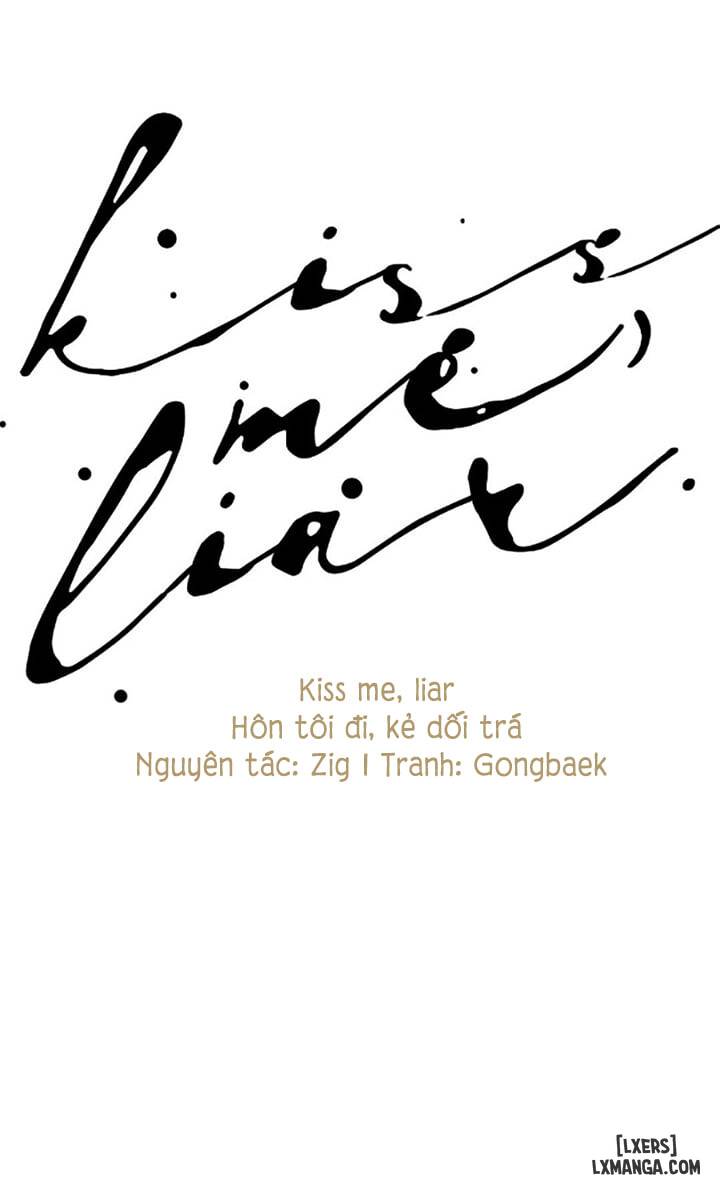Hôn tôi đi, kẻ dối trá - Chap 3 - 15
