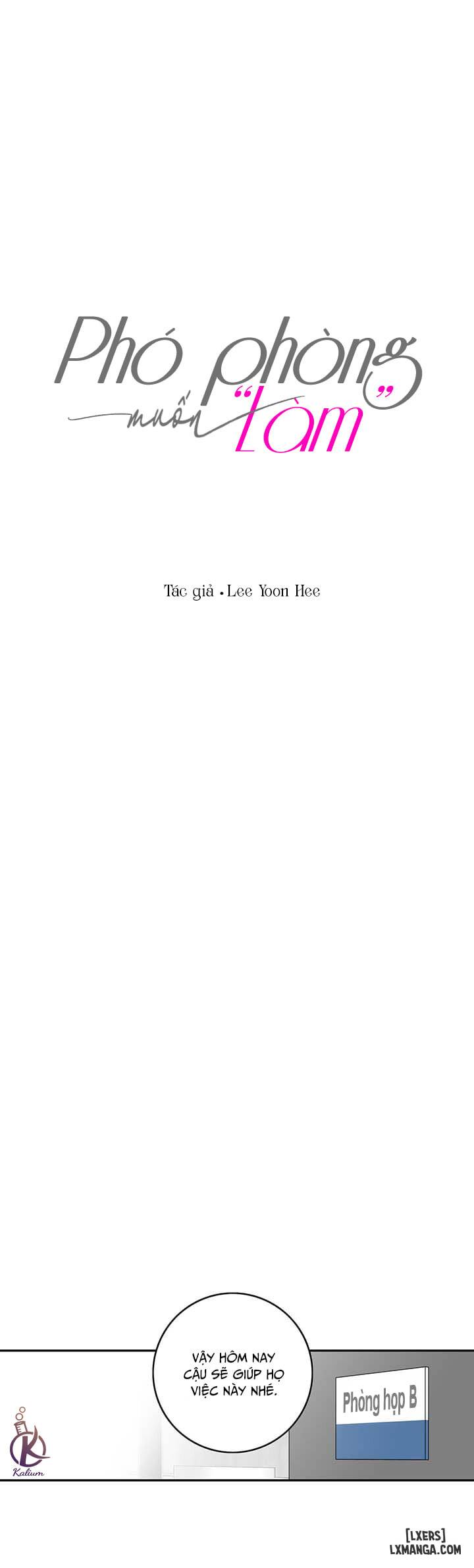 Phó phòng muốn "làm" - Chap 4 - 5