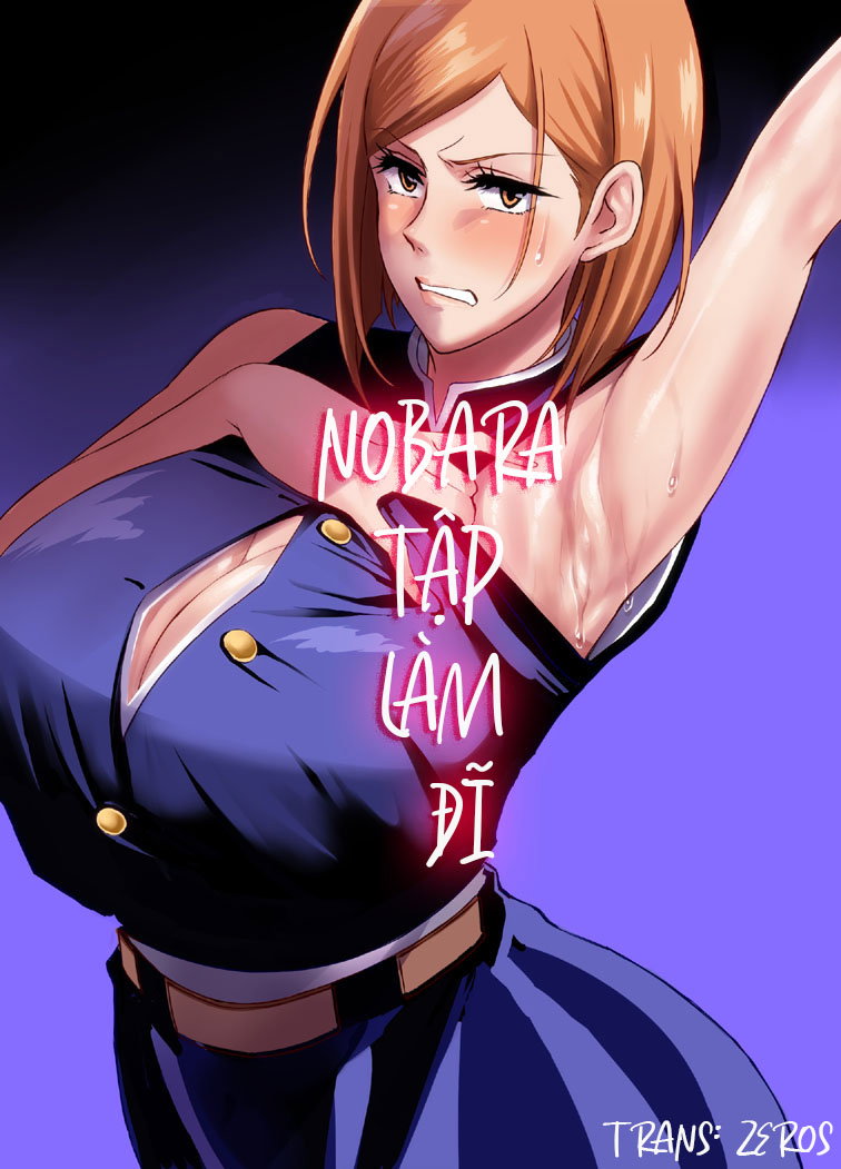 Nobara tập làm đĩ - Oneshot - 1 Nobara tập làm đĩ - Oneshot - 1
