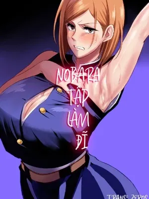 Nobara tập l&agrave;m đĩ