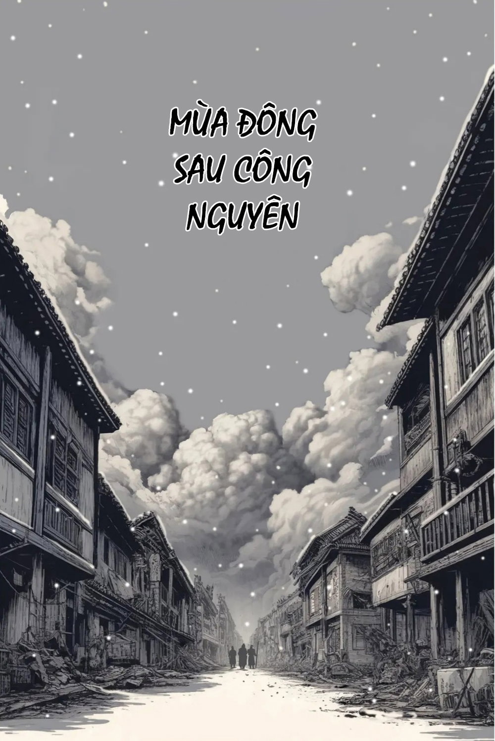 Loạn Thế Thư (Chương Chu Tước) - Chap 1 - 3