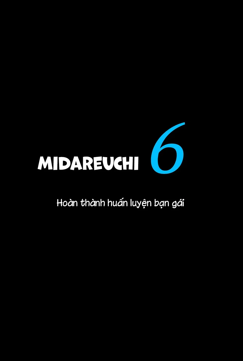 Midareuchi - Chapter 6 - 7