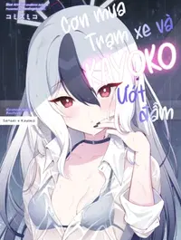 Cơn mưa, trạm xe và Kayoko ướt đẫm