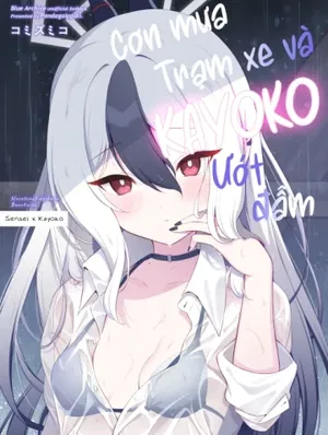 Cơn mưa, trạm xe và Kayoko ướt đẫm
