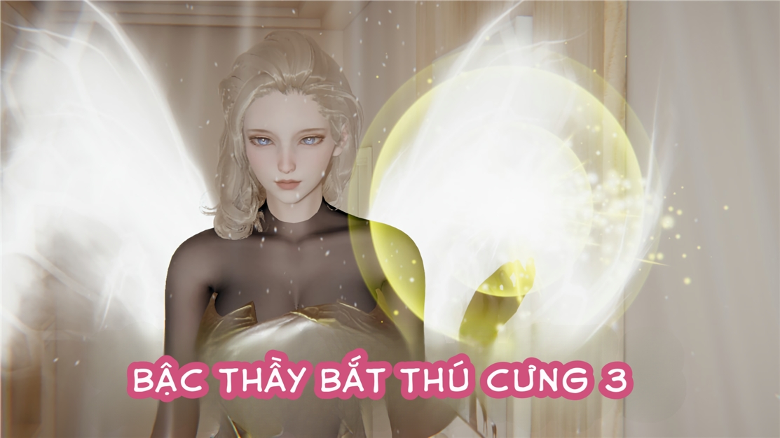 Bậc Thầy Bắt Thú Cưng - Chap 3 - 1