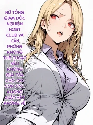Nữ CEO nghiện host club và căn phòng không thể ...