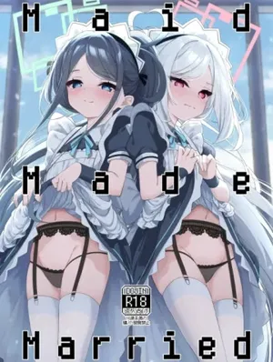 Maid Made Married