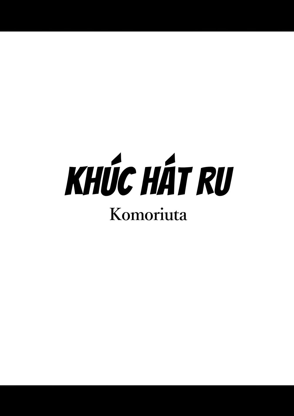 Khúc Hát Ru - Chap 1 - 3 Khúc Hát Ru - Chap 1 - 3