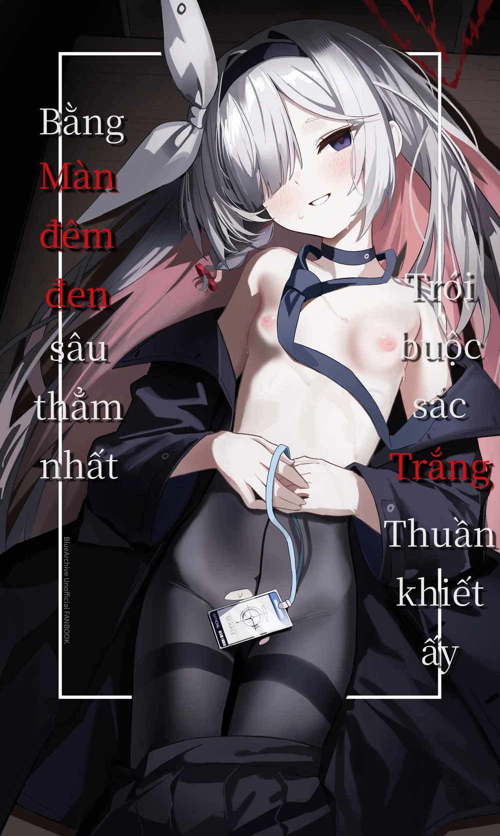 Trói Buộc Sắc Trắng Thuần Khiết Ấy, Bằng Màn Đê... - Oneshot - 1