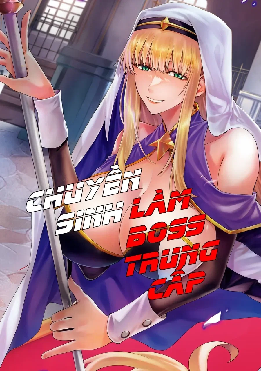 Chuyển Sinh Thành Boss Trung Cấp - Chap 25 - 1