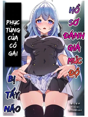 Hồ sơ đánh giá mức độ phục tùng của cô gái bị t...