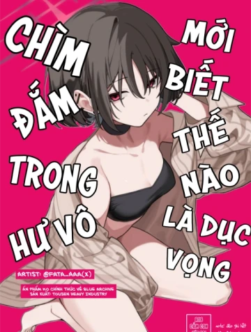 Chìm Đắm Trong Hư Vô Mới Biết Thế Nào Là Dục Vọng