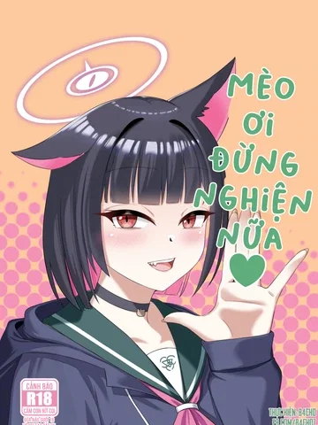 Mèo ơi đừng nghiện nữa