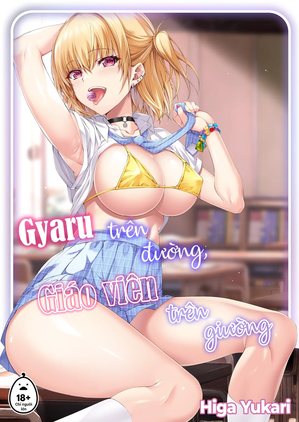 Gyaru trên đường, giáo viên trên giường - Oneshot Khong Che - 2