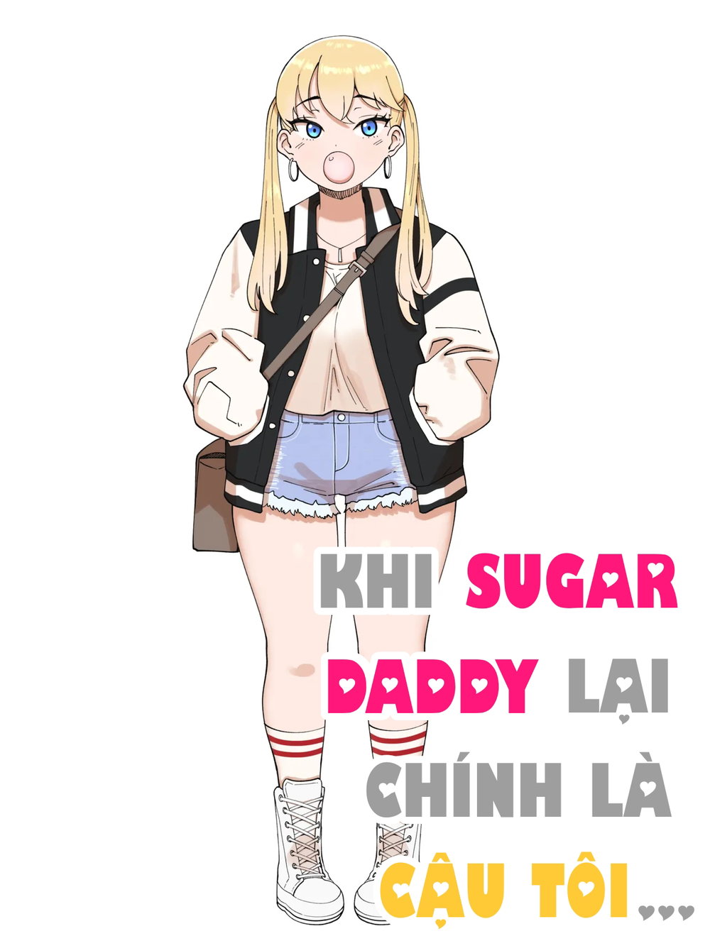 KHI SUGAR DADDY LẠI CHÍNH LÀ CẬU TÔI... - Chap 1 - 2