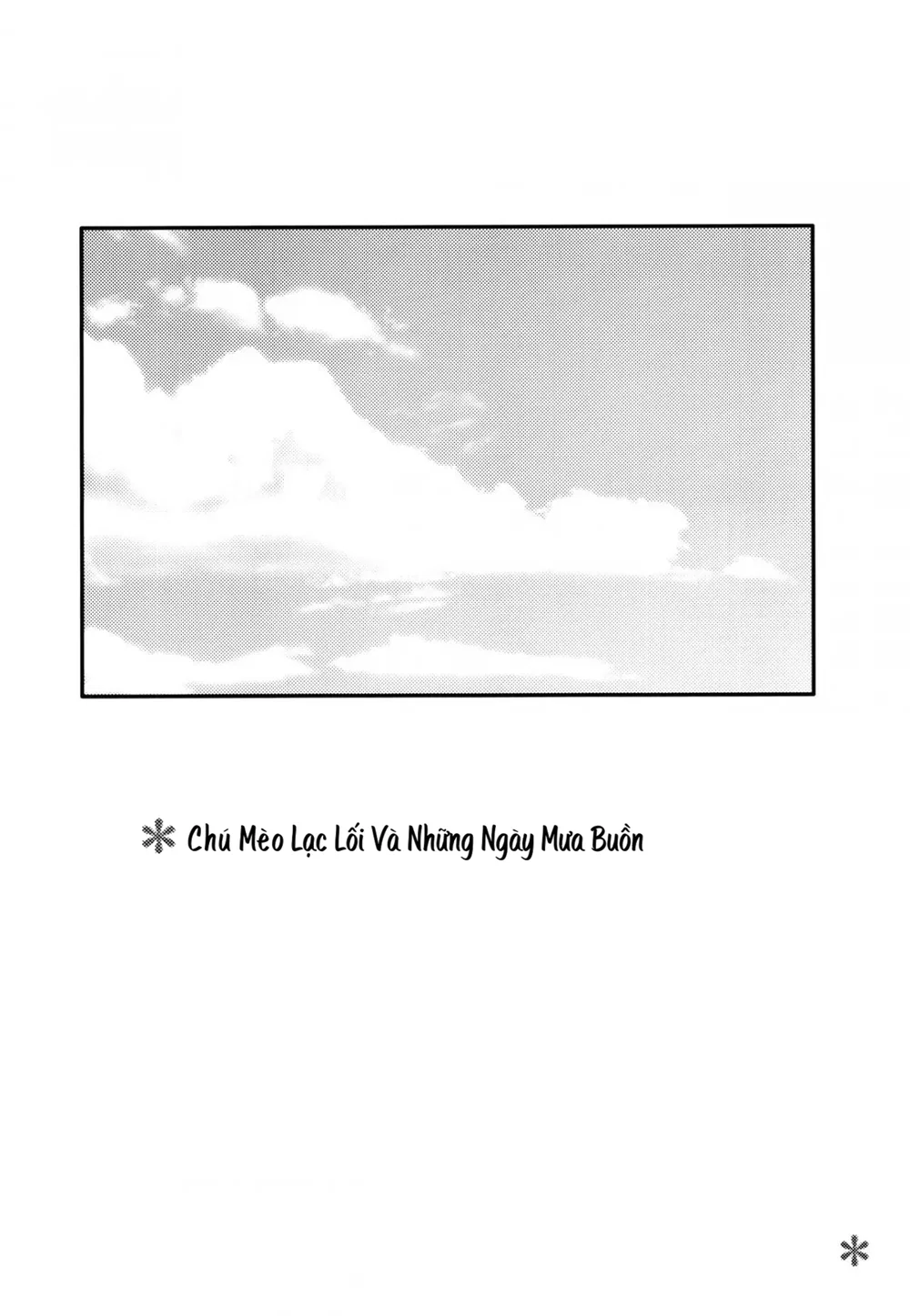 Chú Mèo Lạc Lối Và Những Ngày Mưa Buồn - Chap 1 - 3