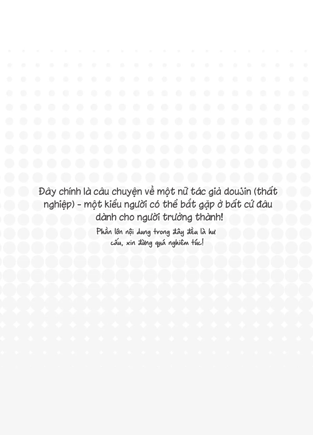 Rất vui khi được gặp các bạn! Mình là một tác g... - Chap 1 - 3