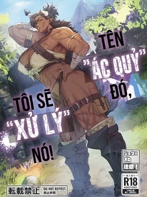 T&ecirc;n "&Aacute;c Quỷ" Đ&oacute;, T&ocirc;i Sẽ "Xử L&yacute;" N&oacute;!