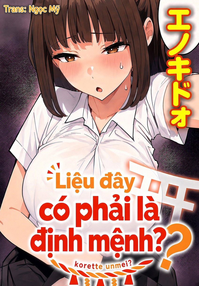 Liệu đây có phải là định mệnh ? - Oneshot - 1