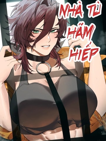 Nh&agrave; T&ugrave; H&atilde;m Hiếp
