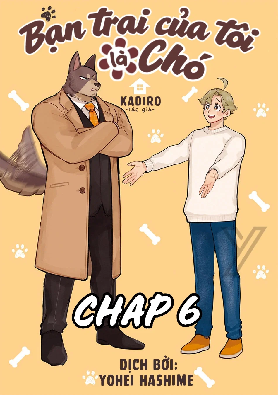 Bạn Trai Của Tôi Là Chó - Chap 5