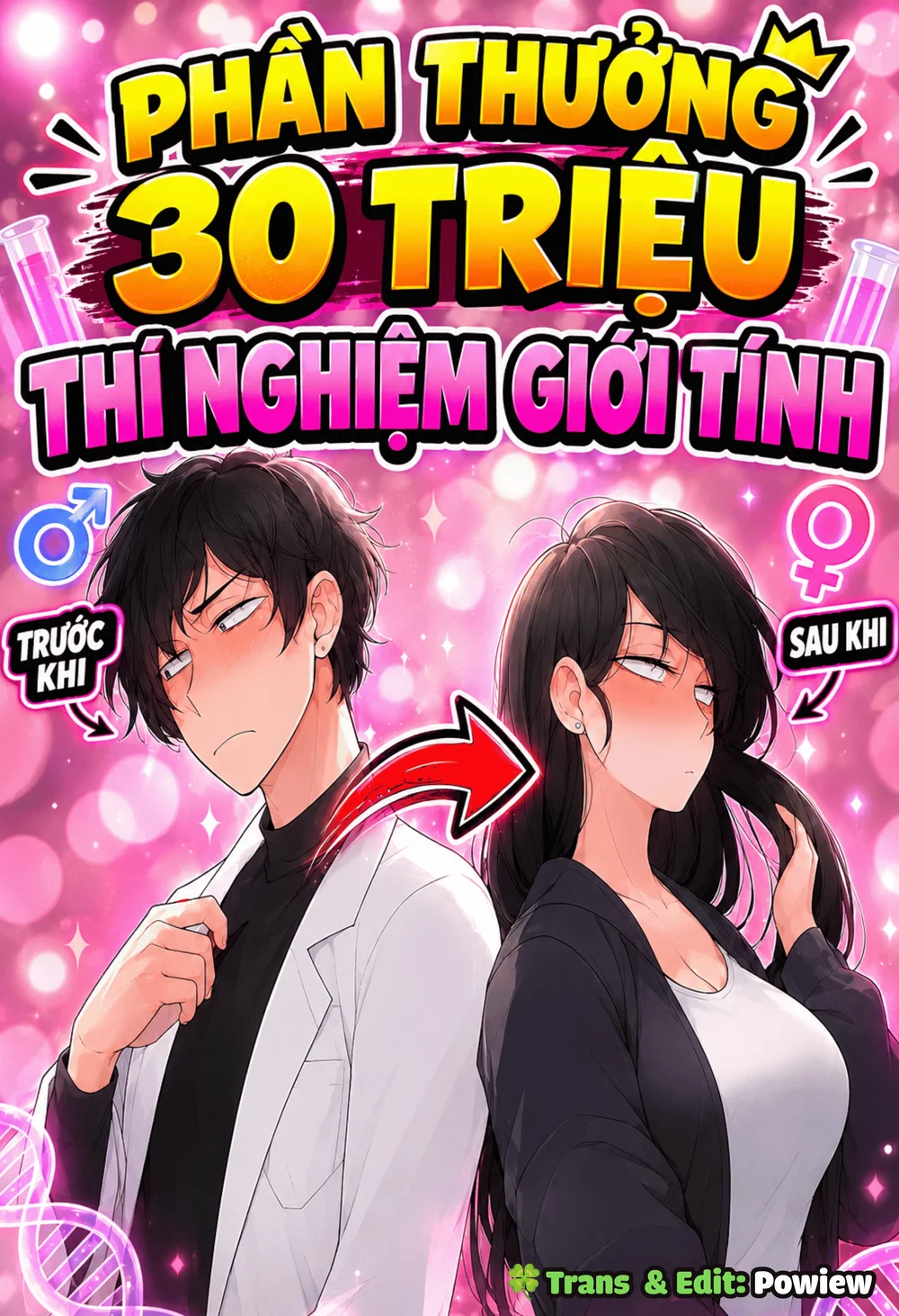 PHẦN THƯỞNG 30 TRIỆU – THÍ NGHIỆM CHUYỂN ĐỔI GI... - Chap 2 - 2