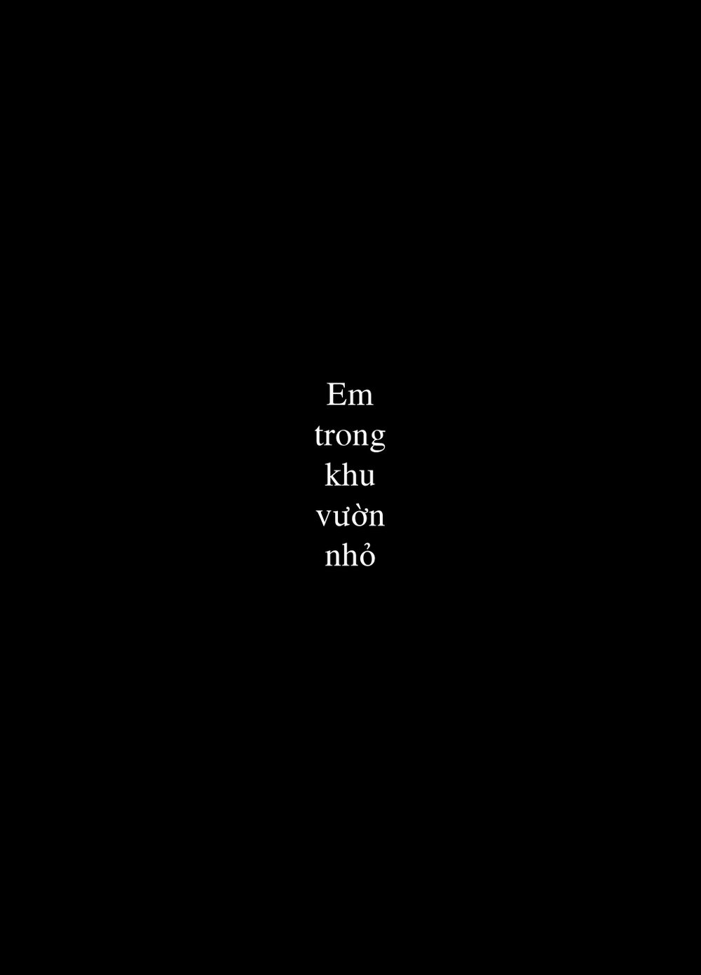 Em trong khu vườn nhỏ - Huhuhu Toi Va Qua Roi - 3
