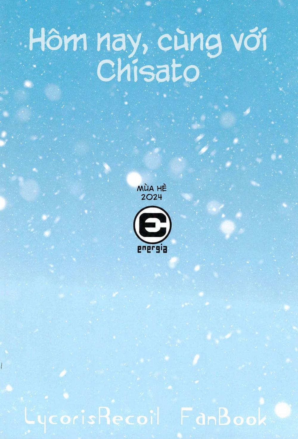 Hôm nay, cùng với Chisato - Đêm nay, lần đầu ti... - Oneshot - 34