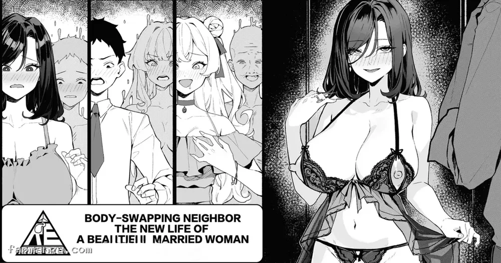 Body-Swapping Neighbor The New Life Of A Beautiful Married Woman - Chương 1 - 1