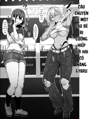 Câu chuyện về một cậu né bị cưỡng hiếp bởi hai cô nàng gyaru