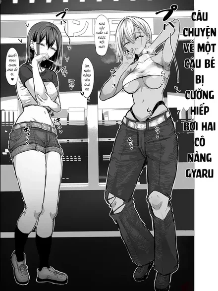 Câu chuyện về một cậu né bị cưỡng hiếp bởi hai cô nàng gyaru