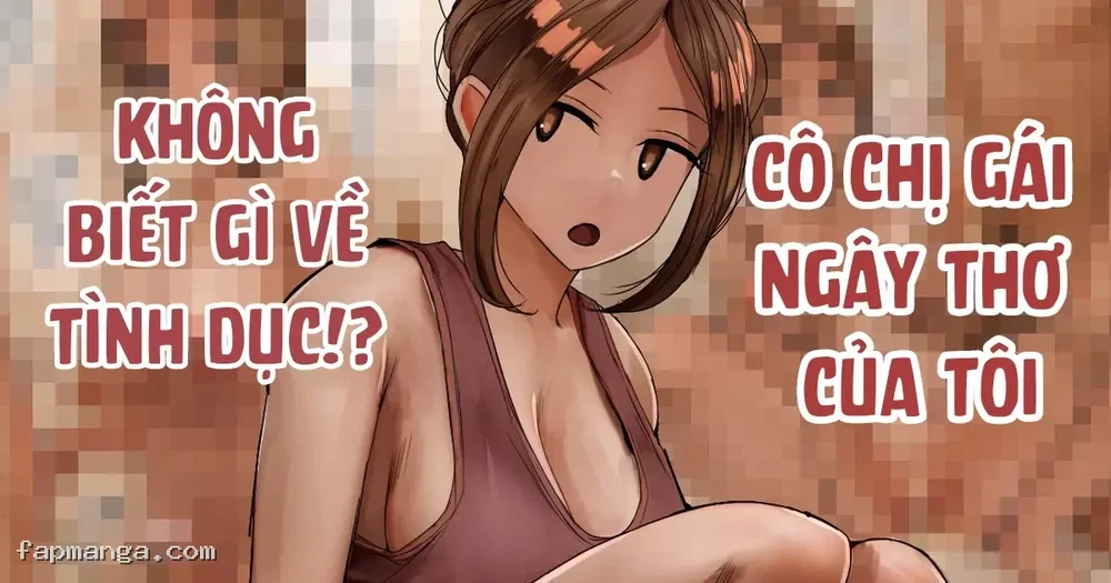 Cô chị gái ngây thơ của tôi không biết gì về tình dục!? - Toyone-san - 1